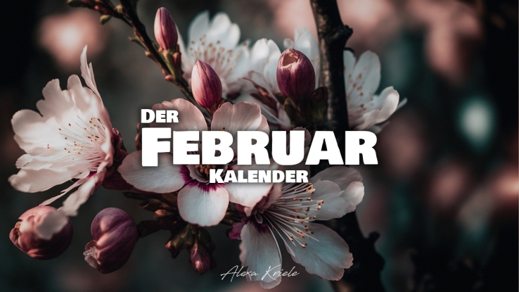 Der Februar-Kalender